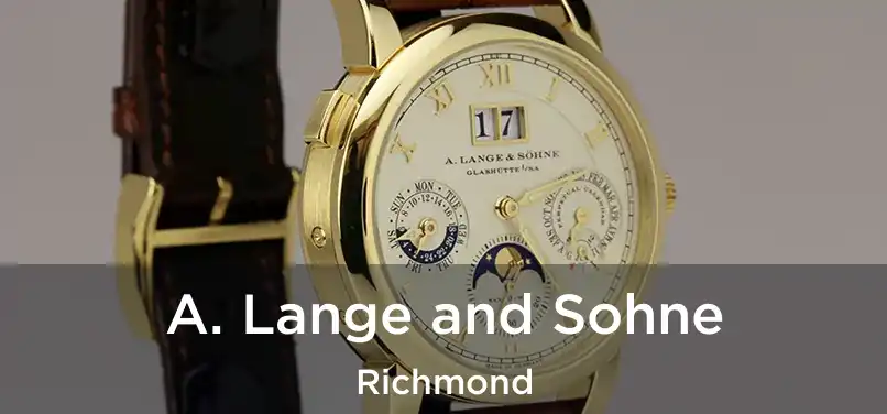 A. Lange and Sohne Richmond