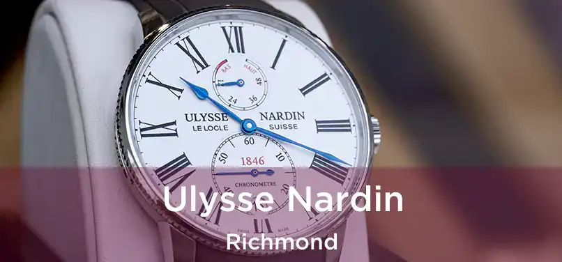 Ulysse Nardin Richmond